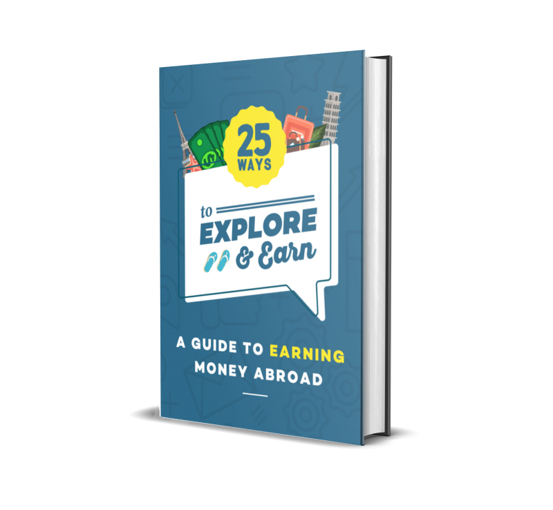 25 ways to Explore & Earn: A Guide To Earning Money Abroad 